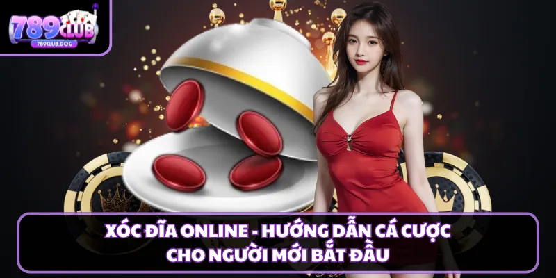 Xóc đĩa online